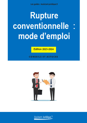 Rupture conventionnelle : mode d'emploi